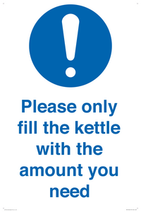 Please only fill the kettle with the amount you need